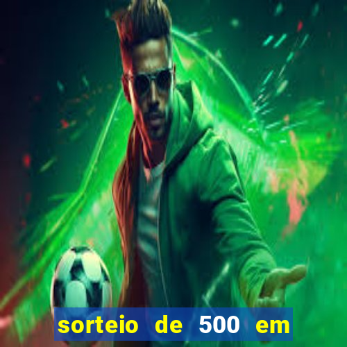 sorteio de 500 em cash toda segunda feira novibet